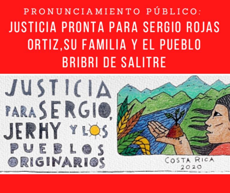 Pronunciamiento Público contra la impunidad en asesinato de Sergio Rojas Ortiz líder Bribri